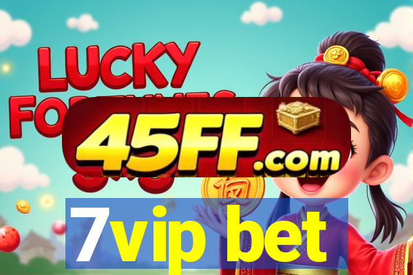 7vip bet